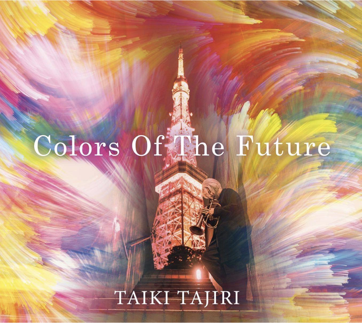 3rd album 『Colors Of The Future』